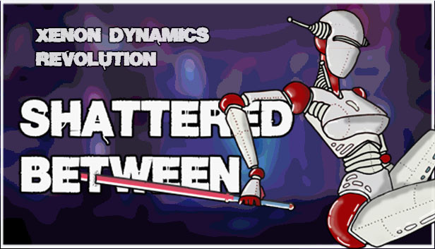 Shattered Between