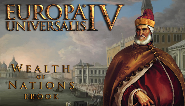 Europa Universalis IV: Wealth of Nations E-book