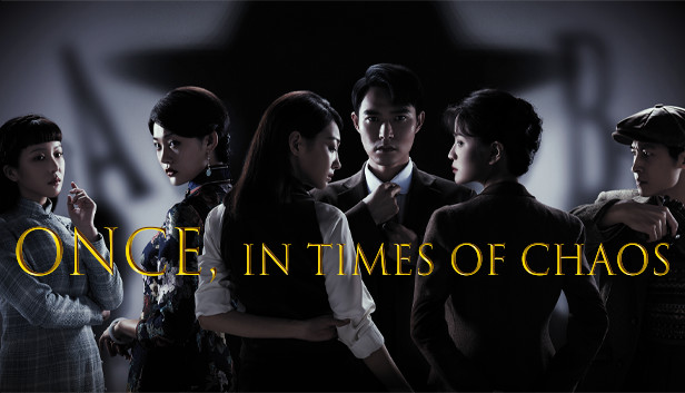 Once,in Times of Chaos
