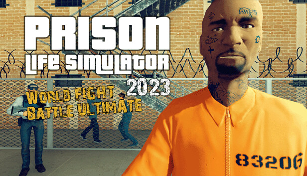 Prison Life Simulator 2023- World FIGHT Battle ULTIMATE