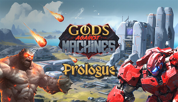 Gods Against Machines Prologue