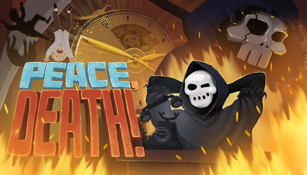 Peace, Death!