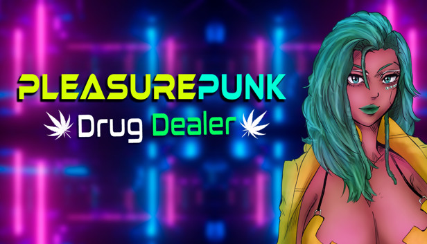 Pleasurepunk: Drug Dealer