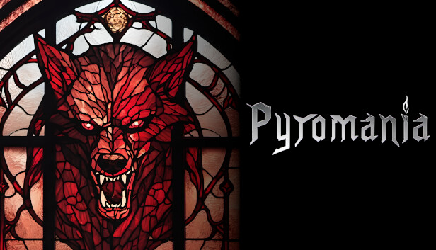 Pyromania