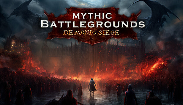 Mythic Battlegrounds: Demonic Siege