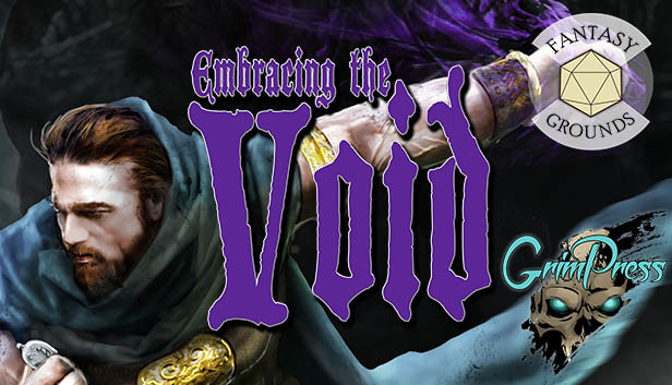Fantasy Grounds - Embracing the Void