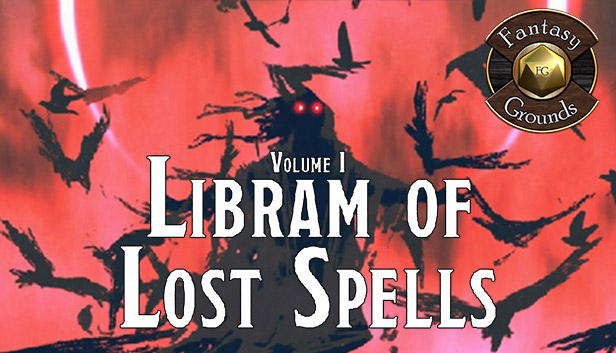 Fantasy Grounds - Libram of Lost Spells, Volume I (5E)