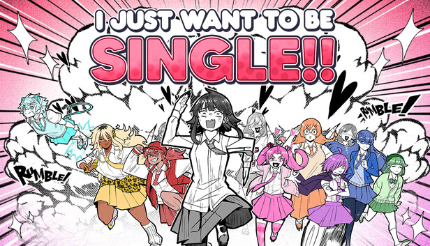 I Just Want to be Single!!