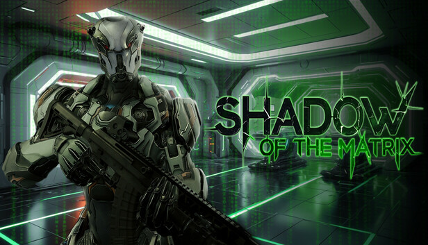 Shadow of the Matrix