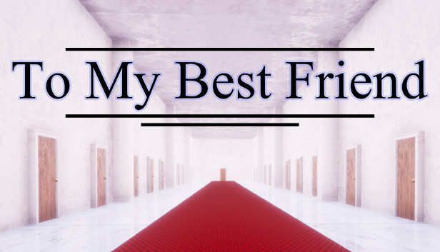 To My Best Friend