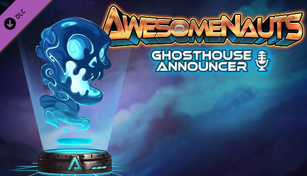 Awesomenauts - Ghosthouse Announcer