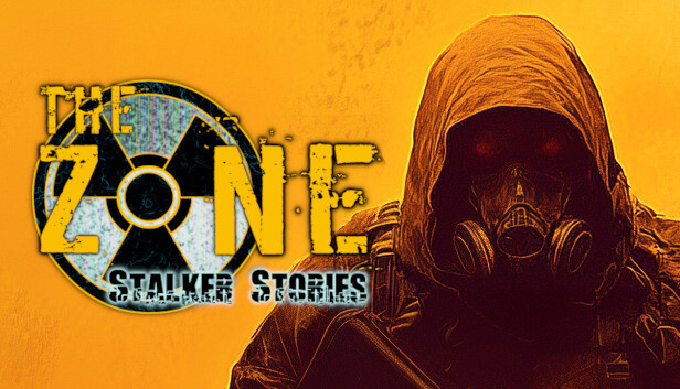 The Zone: Stalker Stories