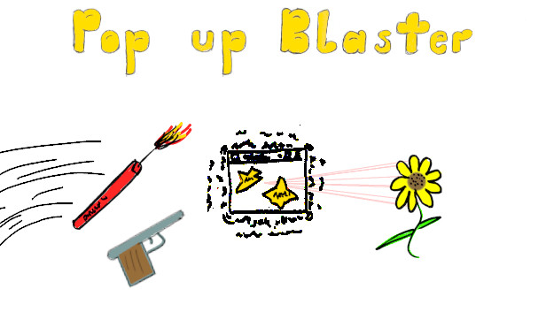 Pop up Blaster