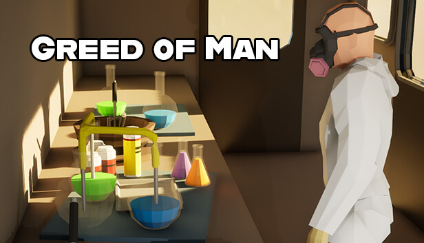 Greed of Man