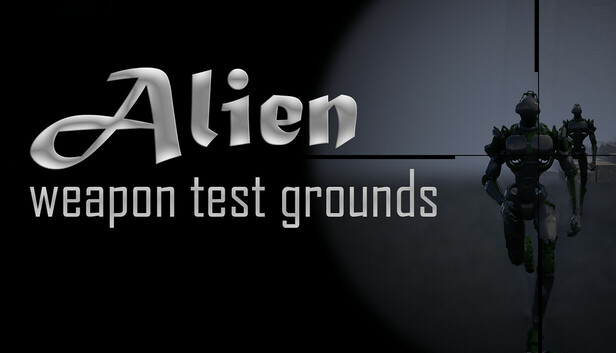 Alien Weapon Test Grounds