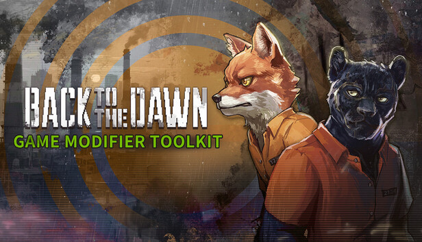 Back to the Dawn - Game Modifier Toolkit