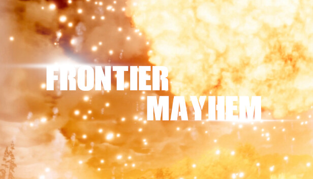 Frontier Mayhem