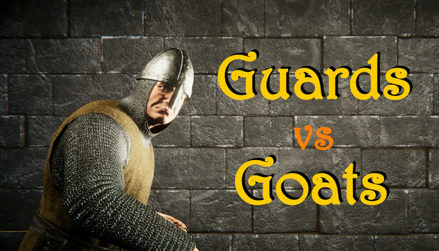 Guards vs Goats