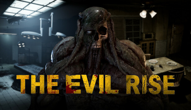 The Evil Rise