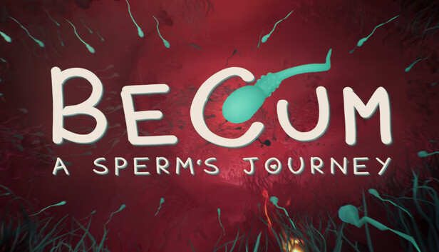 BeCum: A Sperm's Journey
