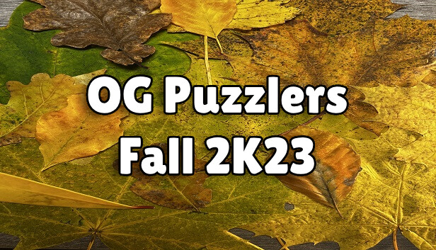 OG Puzzlers: Fall 2K23