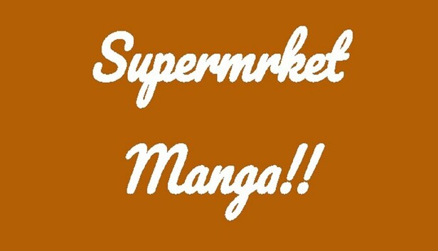 Supermrket: Manga