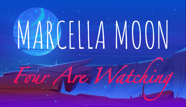 Marcella Moon: Four Are Watching