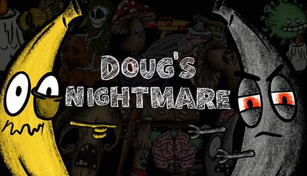 Doug's Nightmare