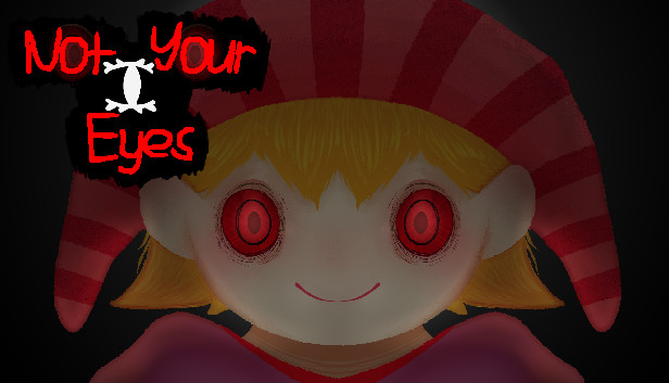 Not Your Eyes