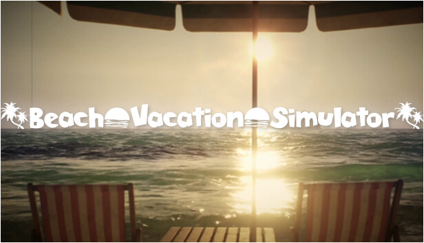 Beach Vacation Simulator