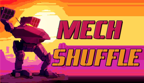 Mech Shuffle