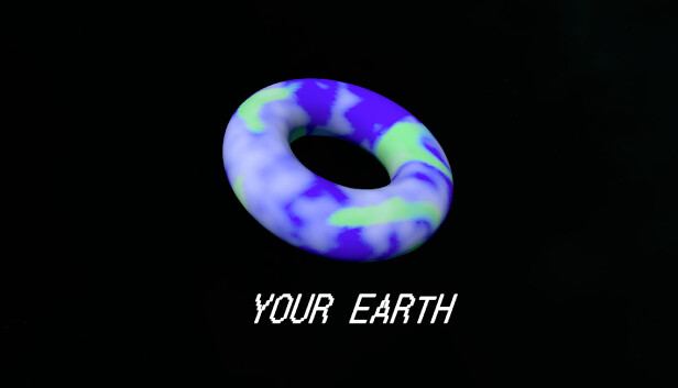 YOUR EARTH