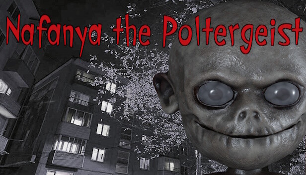 Nafanya the Poltergeist