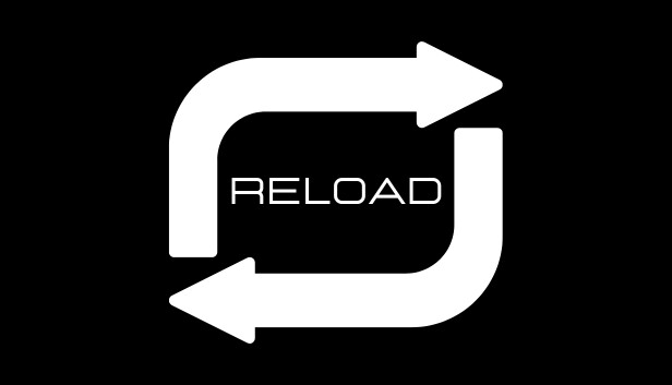 Reload - ein interaktives Abenteuer
