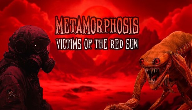 Metamorphosis: Victims of the red sun