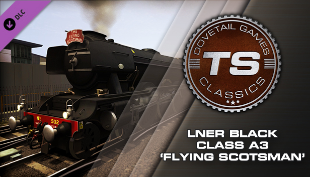 Train Simulator: LNER Black Class A3 ‘Flying Scotsman’ Loco Add-On