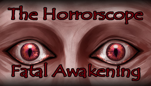 The Horrorscope: Fatal Awakening
