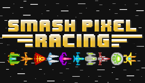 Smash Pixel Racing