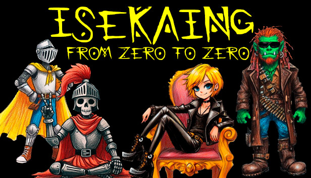 Isekaing: from zero to zero.