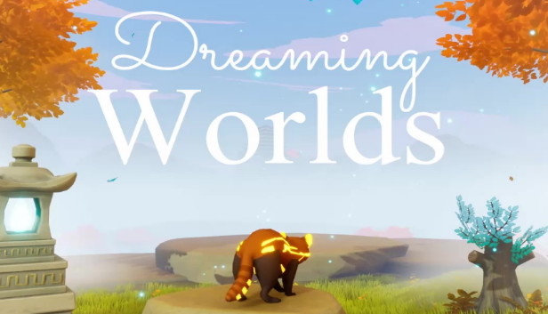 Dreaming Worlds
