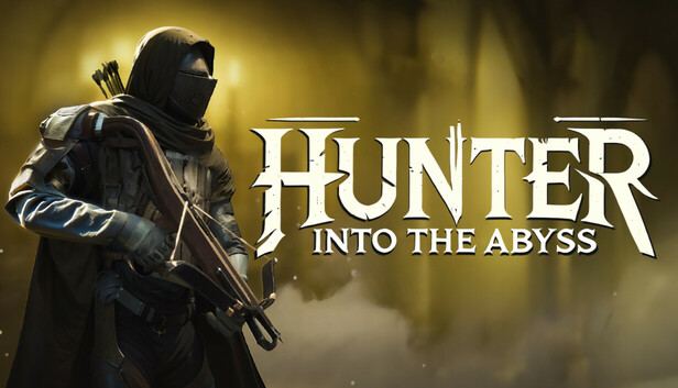 Hunter: Into the Abyss