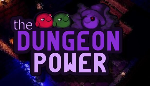The Dungeon Power