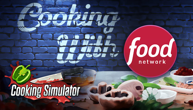 Cooking Simulator - Cooking with Food Network