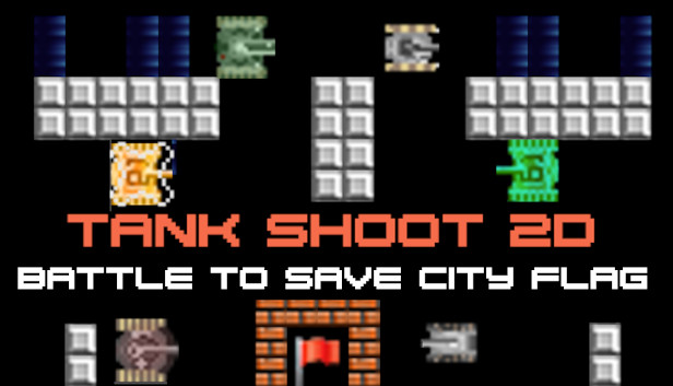 Tank Shoot 2D - Battle to save City Flag