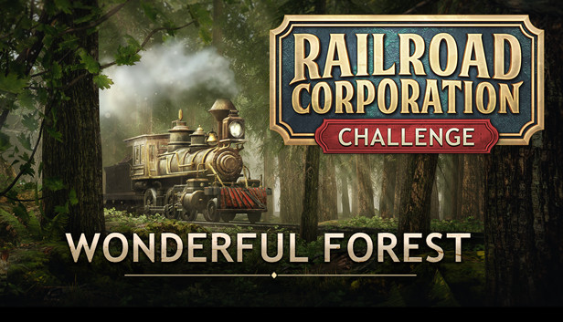Railroad Corporation - Wonderful Forest DLC