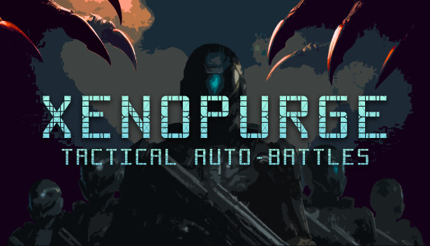 Xenopurge - Tactical Auto-Battles