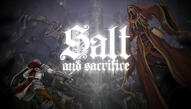 Salt and Sacrifice