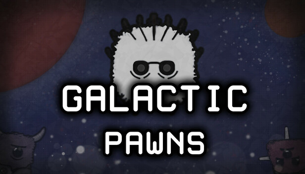 Galactic Pawns
