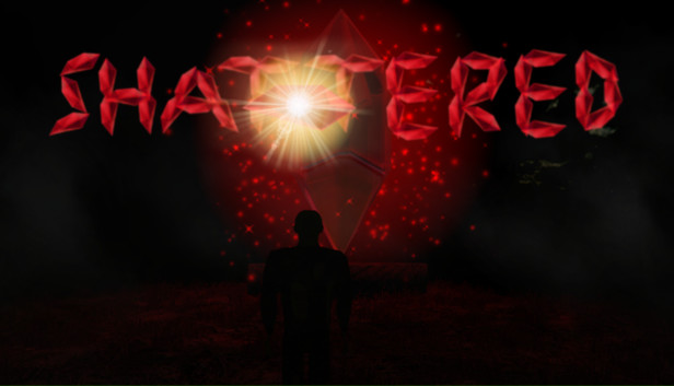Shattered