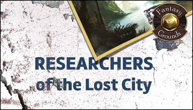 Fantasy Grounds - Tropicana: Researchers of the Lost City (Savage Worlds)